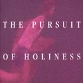 Cover Art for 9780891099406, Pursuit of Holiness (New Ed) by J. Bridges