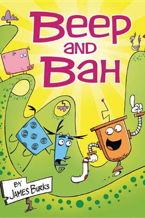 Cover Art for 9780761365679, Beep and Bah by James Burks
