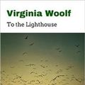 Cover Art for 1230001213508, To the Lighthouse by Virginia Woolf