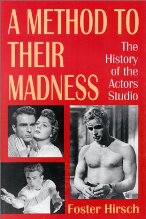 Cover Art for 9780306802683, A Method to Their Madness by Foster Hirsch