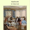 Cover Art for 9781465618948, Kenilworth by Sir Walter Scott