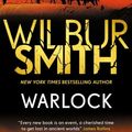 Cover Art for 9781455805648, Warlock: A Novel of Ancient Egypt by Wilbur Smith