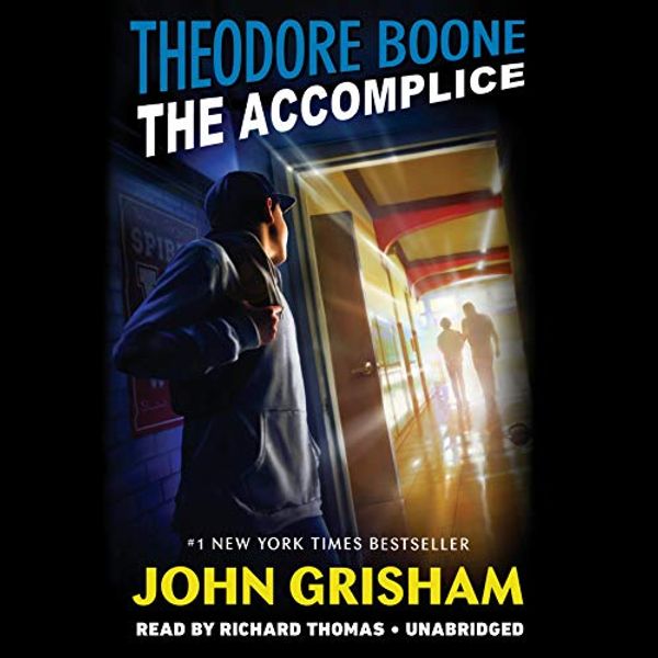 Cover Art for 9780593103227, Theodore Boone: The Accomplice by John Grisham
