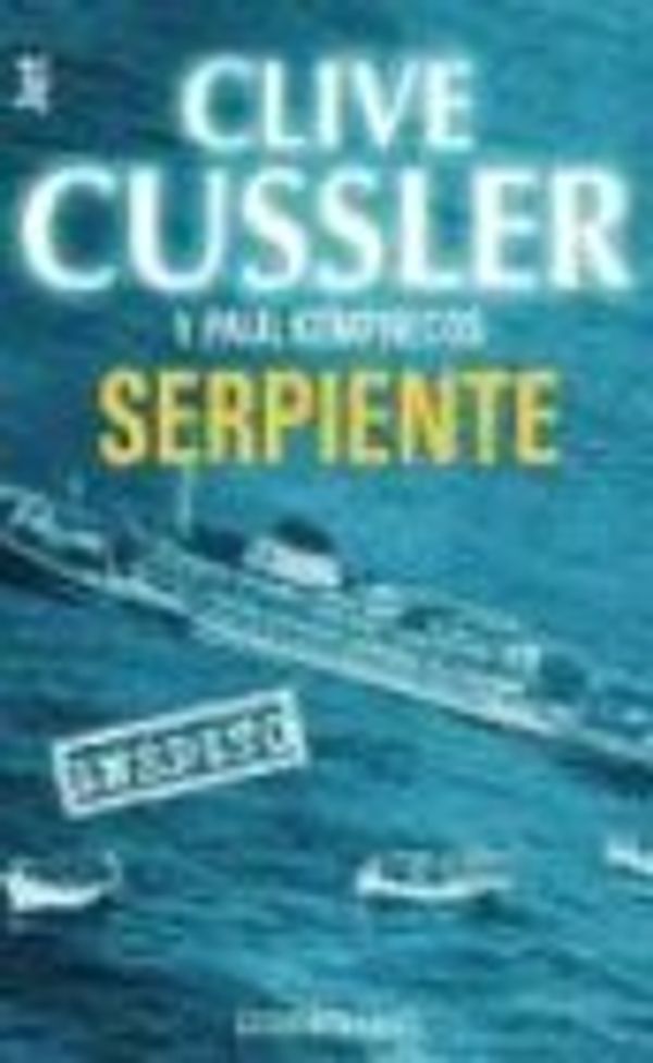 Cover Art for B00I7DT4EA, By Clive Cussler - Serpiente (Spanish Edition) (2001-04-16) [Paperback] by Clive Cussler