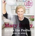 Cover Art for B00QCLKDQC, [(Mary Berry Cooks the Perfect)] [ By (author) Mary Berry ] [September, 2014] by Mary Berry