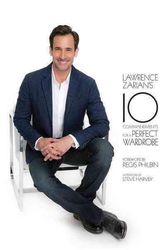 Cover Art for 9781939457004, Lawrence Zarian's 10 Commandments for a Perfect Wardrobe by Lawrence Zarian