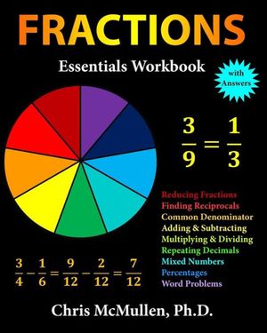 Cover Art for 9781941691250, Fractions Essentials Workbook with Answers by Chris McMullen