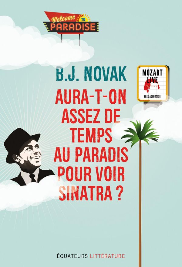 Cover Art for 9782849904473, Aura-t-on assez de temps au paradis pour voir Sinatra? by B j Novak, Pascale-marie Deschamps