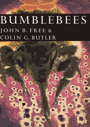 Cover Art for 9780007403585, Bumblebees (Collins New Naturalist Library, Book 40) by C. G. Butler