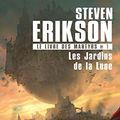 Cover Art for B07B9H3Z8H, Les Jardins de la Lune by Steven Erikson