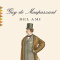 Cover Art for 9780307824325, Bel Ami by Guy de Maupassant