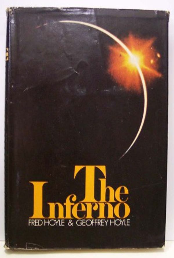 Cover Art for 9780060119874, The Inferno by Fred Hoyle, George Hoyle