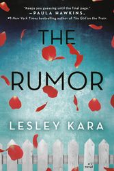Cover Art for 9781984819345, The Rumor by Lesley Kara