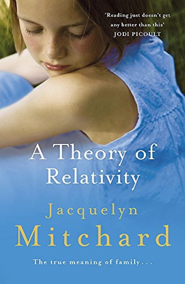 Cover Art for 9780719523427, A Theory of Relativity by Jacquelyn Mitchard