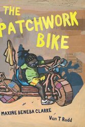 Cover Art for 9780734416681, The Patchwork Bike by Maxine Beneba Clarke