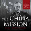 Cover Art for 9781538517659, The China Mission by Daniel Kurtz-Phelan