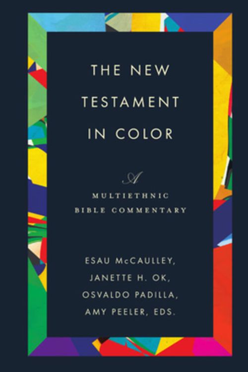 Cover Art for 9780830814091, The New Testament in Color by Esau McCaulley, Janette H. Ok, Osvaldo Padilla, Amy L. B. Peeler