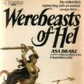 Cover Art for 9780445202450, Werebeasts of Hel by Asa Drake