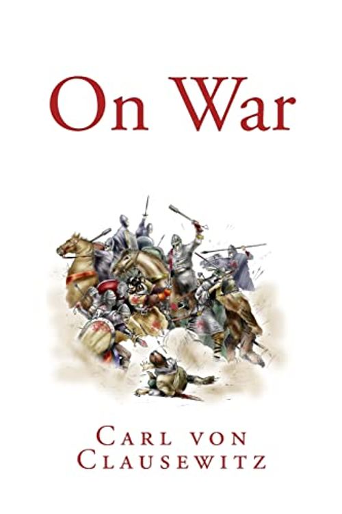 Cover Art for 9781492192800, On War by Carl von Clausewitz