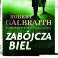 Cover Art for 9788327158789, Zabojcza biel by Robert Galbraith