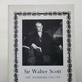 Cover Art for 9780853070740, Sir Walter Scott by Sir Arthur Salisbury Macnalty