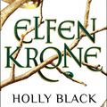 Cover Art for 9783570165263, Elfenkrone by Holly Black