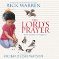 Cover Art for 9780310758488, The Lord's Prayer by Rick Warren