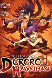 Cover Art for 9781645056379, The Legend of Dororo and Hyakkimaru Vol. 1 by Osamu Tezuka