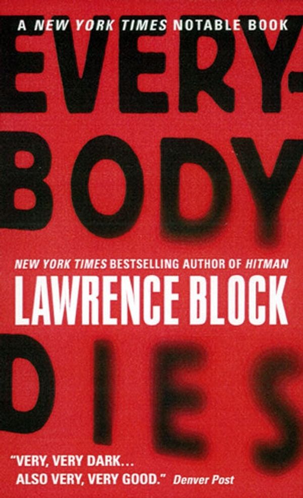Cover Art for 9780380725359, Everybody Dies by Lawrence Block