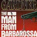 Cover Art for 9780340571125, The Man from Barbarossa by John Gardner