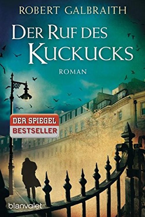 Cover Art for 9783442383214, Der Ruf des Kuckucks: Roman by Robert Galbraith