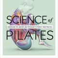 Cover Art for 9780744064230, Science of Pilates by Tracy Ward