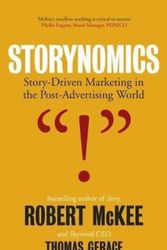 Cover Art for 9780413778000, StorynomicsStory Driven Marketing in the Post-Advertising ... by MCKEE ROBERT GERACE THOMAS