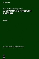 Cover Art for 9789027979360, A Grammar of Modern Latvian by Trevor G. Fennell, Henry Gelsen