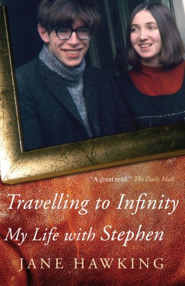 Cover Art for 9781846881152, Travelling to Infinity by Jane Hawking