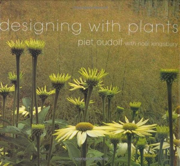 Cover Art for 9781840910551, Designing with Plants by P Oudolf, N Kingsbury