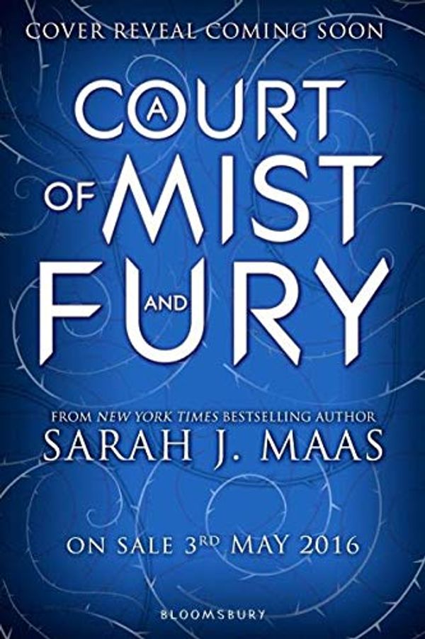 Cover Art for B073D6T87H, A Court of Mist and Fury by Unknown