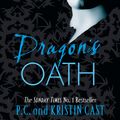 Cover Art for 9781907411182, Dragon's Oath: Number 1 in series by P. C. Cast