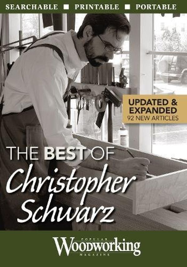Cover Art for 9781440333903, The Best of Christopher Schwarz by Schwarz Christopher