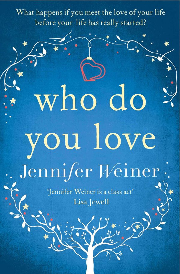 Cover Art for 9781471139697, Who do You Love by Jennifer Weiner