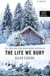 Cover Art for 9781432834319, The Life We Bury by Allen Eskens