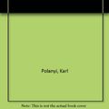 Cover Art for 9780374965136, The Great Transformation by Karl Polanyi