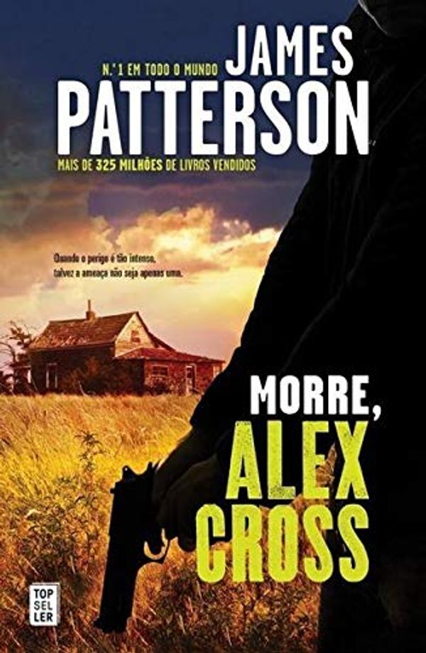 Cover Art for 9789898849458, Morre, Alex Cross (Portuguese Edition) by James Patterson