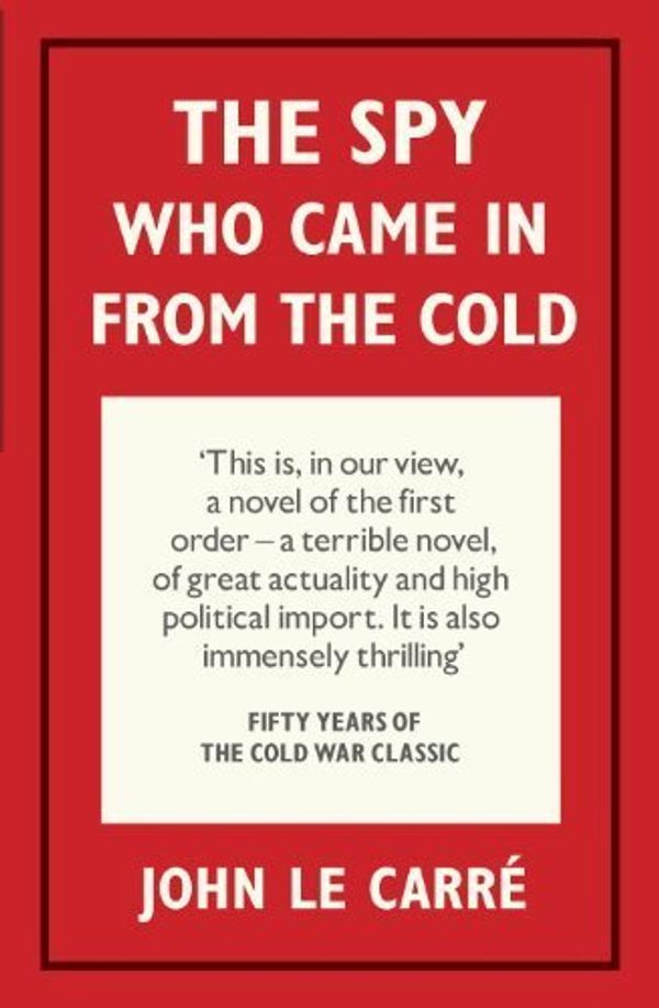 Cover Art for B00IJ05DRS, The Spy Who Came in from the Cold (Penguin Hardback Classics) by Carr¨¦, John le (2013) Hardcover by 