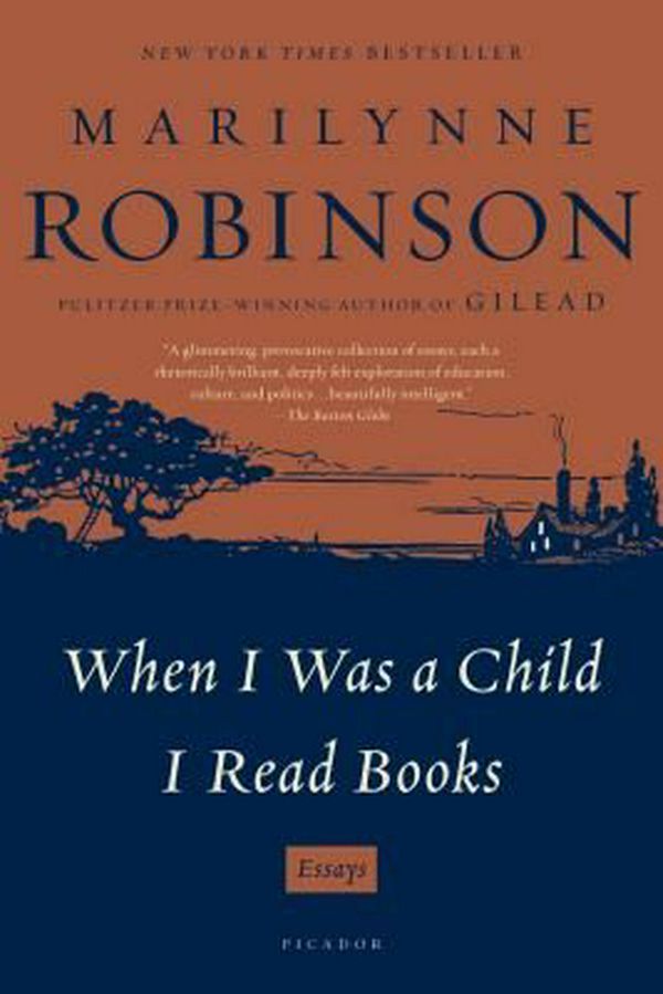 Cover Art for 9781250024053, When I Was a Child I Read Books by Marilynne Robinson