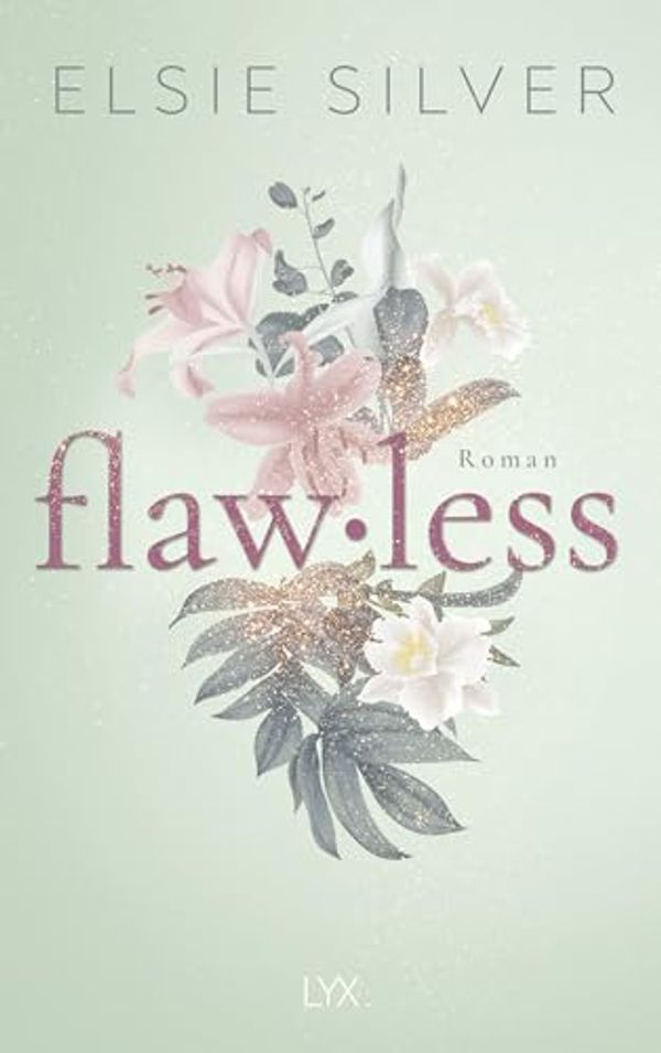 Cover Art for 9783736322417, Flawless by Elsie Silver