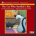 Cover Art for 9781402504907, The Cat Who Smelled a Rat by Lilian Jackson Braun