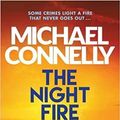 Cover Art for B08HRQV996, By Michael Connelly The Night Fire The Brand New Ballard and Bosch Thriller (Ballard & Bosch 2) Paperback - 16 April 2020 by Michael Connelly