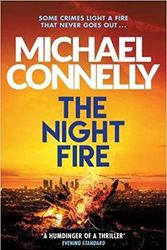 Cover Art for B08HRQV996, By Michael Connelly The Night Fire The Brand New Ballard and Bosch Thriller (Ballard & Bosch 2) Paperback - 16 April 2020 by Michael Connelly
