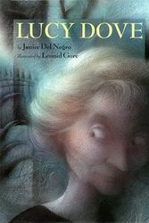 Cover Art for 9780789425140, Lucy Dove by Janice Del Negro